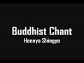 Sutra do Coração - MAKA HANNYA HARAMITA SHINGYO