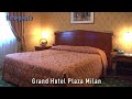 Grand Hotel Plaza Milan - 4 Star Hotels In Milan