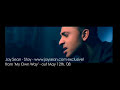 Jay Sean - Stay - EXCLUSIVE - OFFICIAL VIDEO