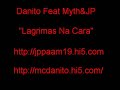 danito ft myth jp lagrimas na cara
