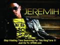 Jeremih - Imma Star (Everywhere We Are)