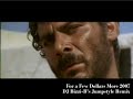 For a Few Dollars More 'Ennio Morricone' (Bizzy B Remix)