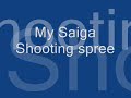 my saiga shooting