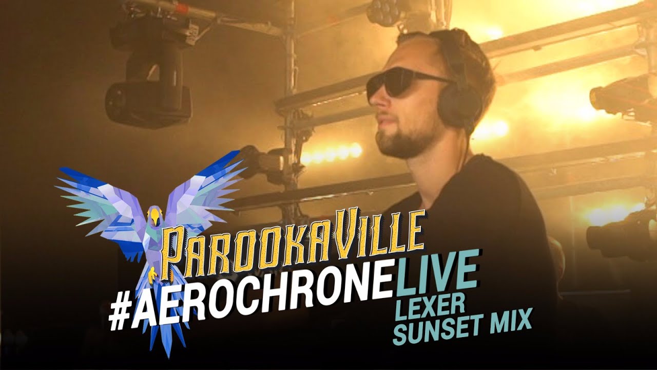 Lexer - Live @ Aerochrone Bunker at PAROOKAVILLE 2016
