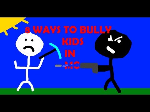 how to bully a kid in minecraft