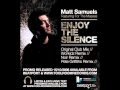 Matt Samuels Enjoy The Silence Official Music Video and Lyrics