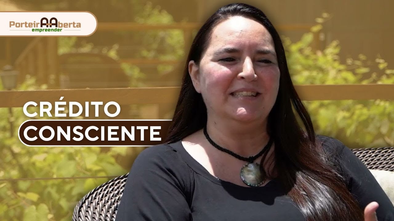 Crédito Consciente - Ep1 | Porteira Aberta Empreender | Sebrae e Canal Rural