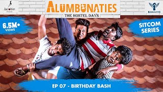 Alumbunaties - Ep 07 BIRTHDAY BASH - Sitcom Series