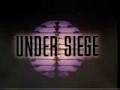 under siege