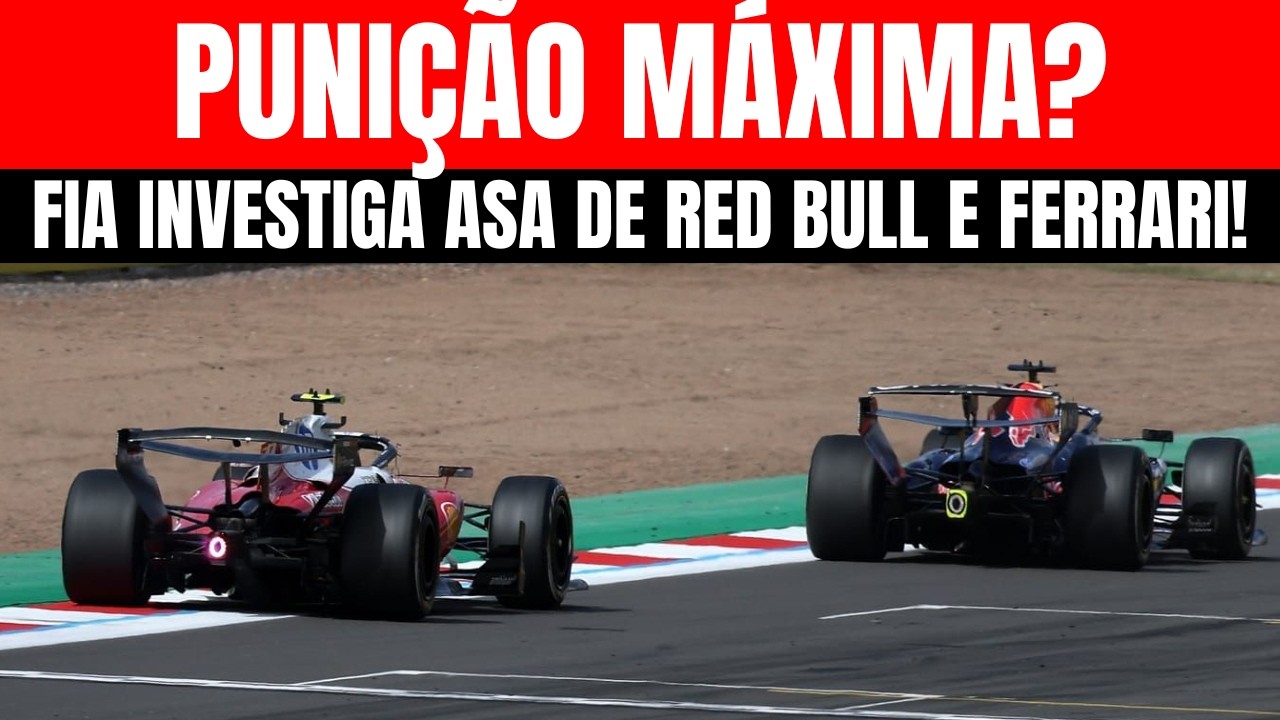 BOMBA! FIA Investiga Red Bull e Ferrari por Asa Traseira Perigosa na F1