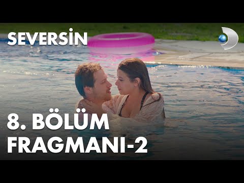 Seversin 8. Bölüm 2. Fragmanı                                                                                                                                                                                                                             