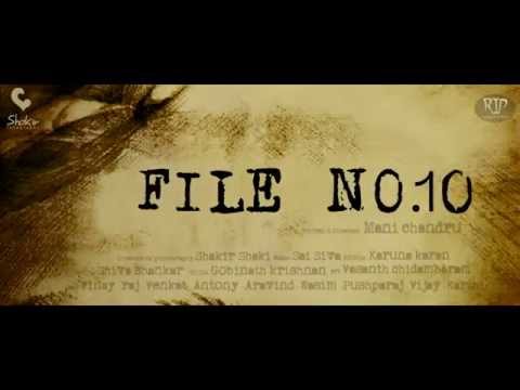 FILE No.10 tamil short film teaser short film FILE No.10 tamil short film teaser short film