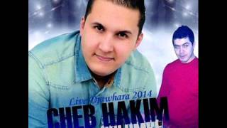 Cheb Hakim -- Aakliat La Corniche 2014