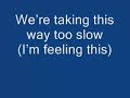 Blink 182 Feeling This Lyric Comment and Rate Please