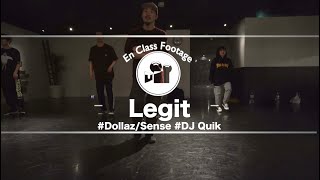 Legit – “Dollar/Sense / DJ Quik ” @ En Dance Studio SHIBUYA
