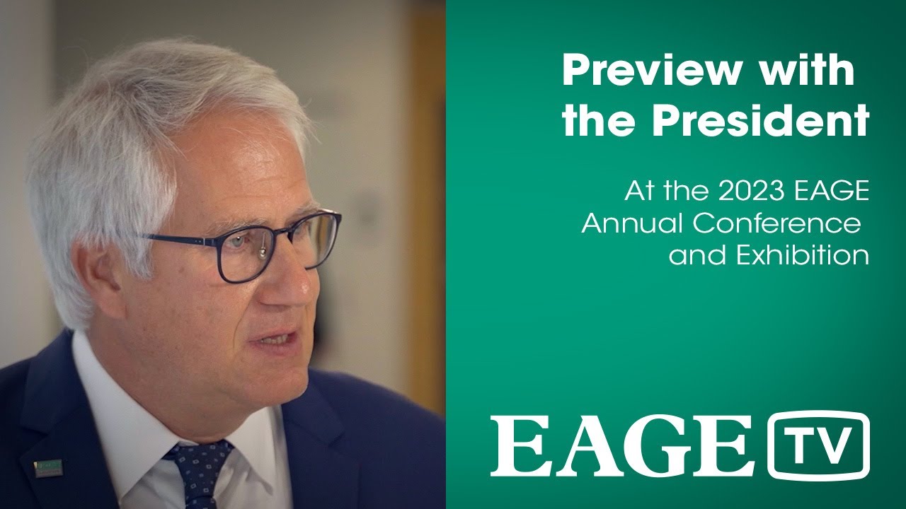 EAGE TV 2023 - Preview with the President