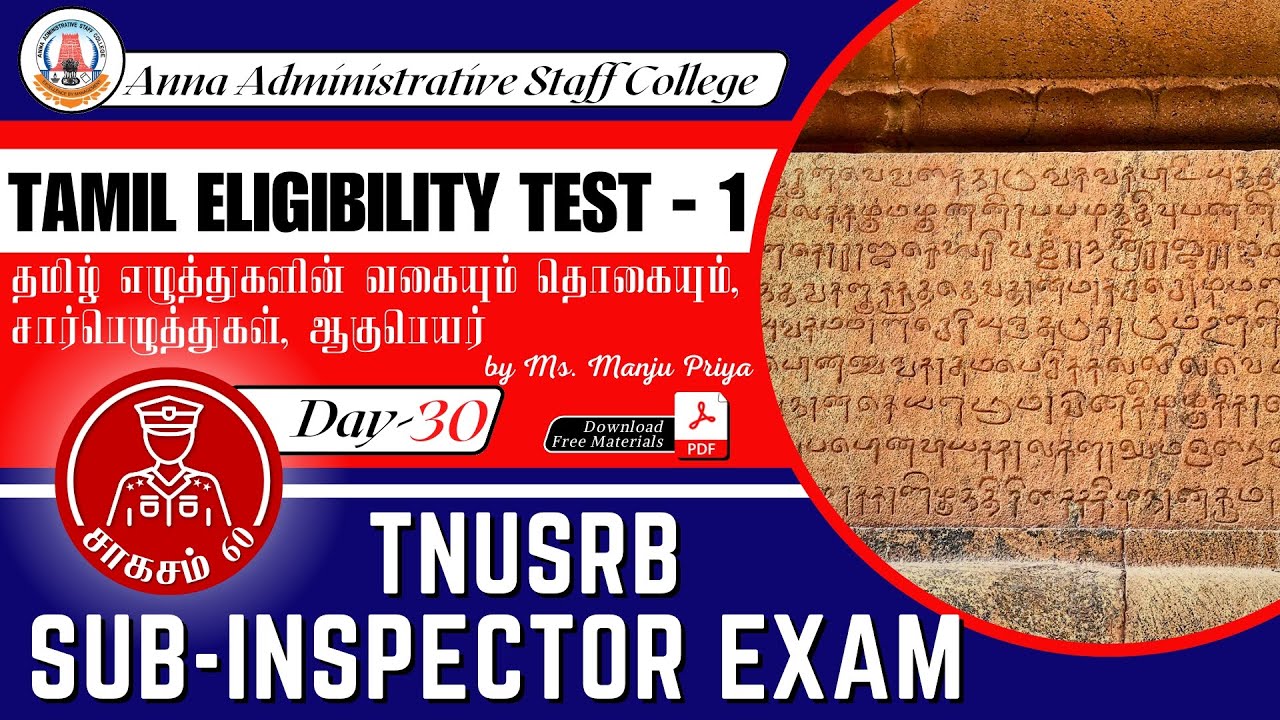 சாகசம் 60 | SI Exam | Day 30 | Tamil - 1 | தமிழ் எழுத்துகளின் வகையும் தொகையும் | Ms. Manju Priya