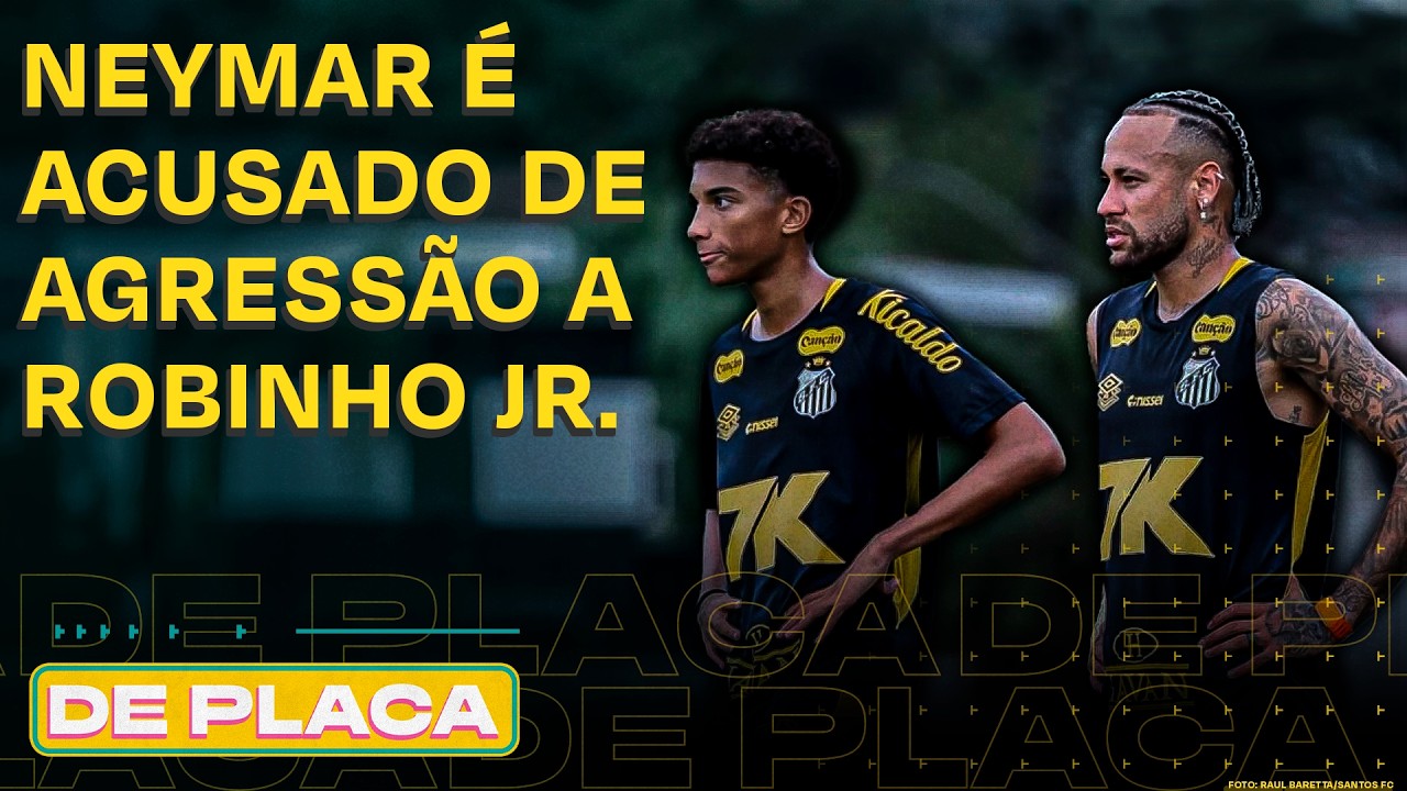NEYMAR X ROBINHO JR.; ARSENAL E ATL. MADRID DECIDEM VAGA NA FINAL DA CHAMPIONS | De Placa 05/05/26