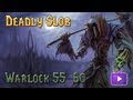 ★ WoW Leveling - Warlock Levels 55-60! ft. DeadlySlob