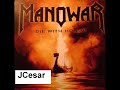 MANOWAR - DIE WITH HONOR