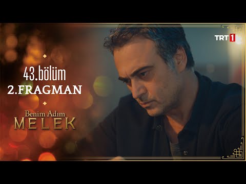 Benim Adım Melek 43. Bölüm 2. Fragmanı                                                                                                                                                                                                                    