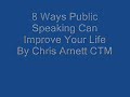 8 Ways Public Speaking Can Improve Your Life