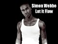 Let It Flow - Simon Webbe