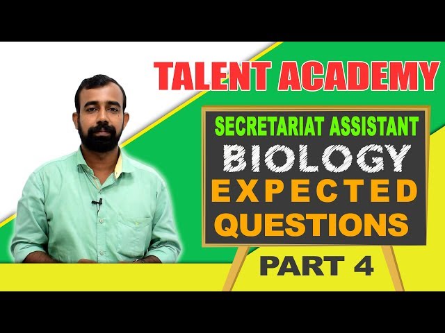 Must Learn & Important Biology Questions for Secretariat Assistant & PSC Degree Level Exams 2018