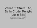 Ah, Se In Crudel Periglio -- Natalie Dessay