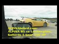 Lamborghini Gallardo E-Gear 500 HP vs BMW ALPINA B5 vs = ALPINAboard.com
