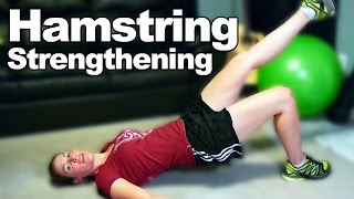 Hamstring Strengthening Exercises & Stretches