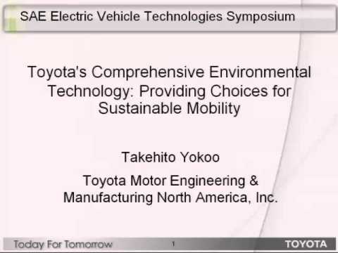 Toyota's Comprehensive Environmental Technology: Providing Choices for Sustainable Mobility