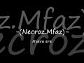 -(Necroz.Mfaz)-    Nueva Era