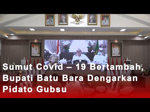 Sumut Covid – 19 Bertambah, Bupati Batu Bara Dengarkan Pidato Gubsu