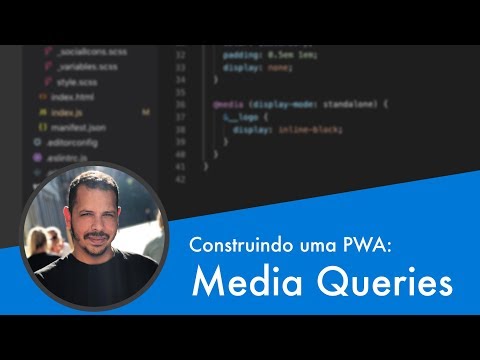 Curso PWA #12 - Criando media queries para PWAs