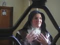 Interview with a Carmelite nun part one