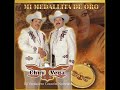Mi Medallita De Oro - Chuy Vega y Ernesto Rocha Mi Medallita De Oro - Chuy Vega y Ernesto Rocha