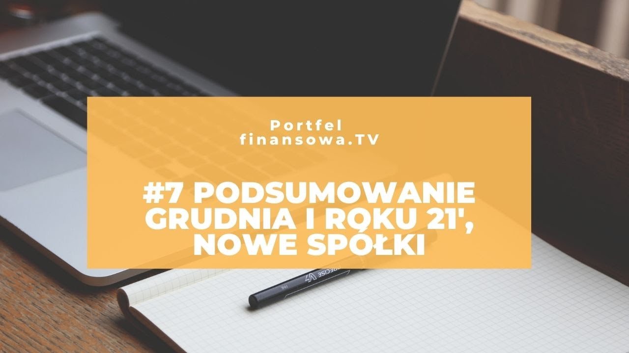 #7 Podsumowanie grudnia i roku 21', nowe spółki (NNN, BTI, VICI) | #portfelFinansowaTV