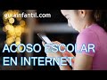 Acoso escolar en internet y las nuevas tecnologías