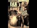Eila Slow Official Music Video and Lyrics