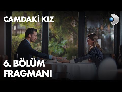 Camdaki Kız 6. Bölüm Fragmanı                                                                                                                                                                                                                             