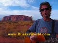 Famous Busker Spotted Playing at Ayers Rock (Uluru)  Busking Tips from the Australian Outback