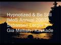 Hypnotized/Be Still - S.Lerger, G. Mellish/Kaskade