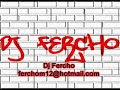 Dj Fercho - Mix Reggaeton 2008