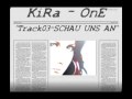 KiRa - OnE Track03-schau uns an.wmv