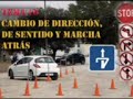 Tema 10 parte 1 Permiso B Marcha atras y cambios de direccion del sentido