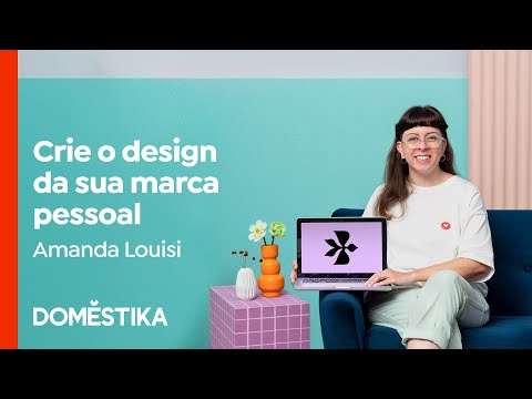 Como Criar uma IDENTIDADE VISUAL para sua Marca Pessoal - Curso de Amanda Louisi | Domestika Brasil