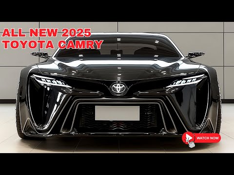 Wow tuyệt vời! 2025 Toyota Camry ra mắt - Được thiết kế cho các trình điều khiển hiện đại!