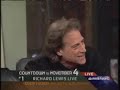Countdown: Richard Lewis Interview Oct. 13, 2008 Countdown: Richard Lewis Interview Oct. 13, 2008