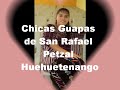 San Rafael Petzal - Huehuetenango. Chicas Guapas de Petzal